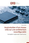 Implantation d'un réseau LVQ sur une architecture reconfigurable