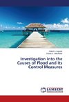 Investigation Into the Causes of Flood and Its Control Measures