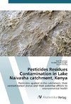 Pesticides Residues Contamination in Lake Naivasha catchment, Kenya