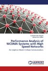 Performance Analysis of WCDMA Systems with High Speed Networks