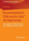 Die protestantische Ethik und der 