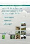 Amphibienschutz in kleingewässerreichen Ackerbaugebieten