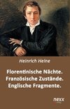 Florentinische Nächte. Französische Zustände. Englische Fragmente