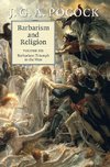 Pocock, J: Barbarism and Religion: Volume 6, Barbarism: Triu