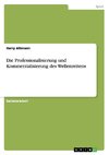 Die Professionalisierung und Kommerzialisierung des Wellenreitens