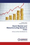 Stock Market and Manufacturing Sector in India