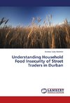 Understanding Household Food Insecurity of Street Traders in Durban