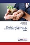 Effect of environment on growth and yield of Indian bean