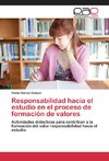 Responsabilidad hacia el estudio en el proceso de formación de valores