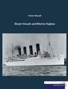 Steam Vessels and Marine Engines