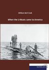 When the U-Boats came to America