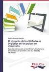 El impacto de las Bibliotecas Digitales en los países en desarrollo