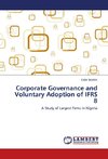 Corporate Governance and Voluntary Adoption of IFRS 8