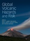 Global Volcanic Hazards and Risk