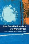 New Constitutionalism and World Order