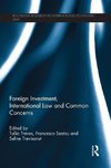 Treves, T: Foreign Investment, International Law and Common