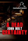 A Dead Certainty