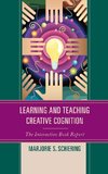 Learning and Teaching Creative Cognition