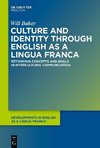 Culture and Identity through English as a Lingua Franca