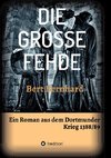 DIE GROSSE FEHDE