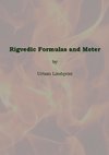 Rigvedic Formulas and Meter