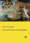 Atlas und Grundriss der Gynäkologie