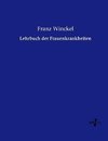 Lehrbuch der Frauenkrankheiten