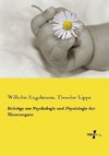 Beiträge zur Psychologie und Physiologie der Sinnesorgane