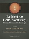 Wang, M:  Refractive Lens Exchange