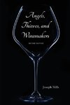 Angels, Thieves, and Winemakers (Second Edition)