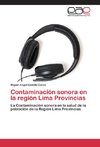 Contaminación sonora en la región Lima Provincias