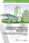 Thermisches Modell eines Omnibusses mit hybriden Heizsystemen