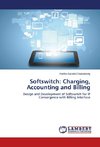 Softswitch: Charging, Accounting and Billing