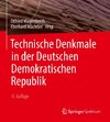 Technische Denkmale in der Deutschen Demokratischen Republik