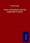 Triton und Euphemos oder Die Argonauten in Libyen