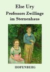 Professors Zwillinge im Sternenhaus