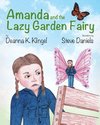 Amanda and the Lazy Garden Fairy