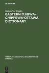 Eastern Ojibwa-Chippewa-Ottawa Dictionary