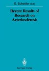 Recent Results of Research on Arteriosclerosis