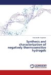 Synthesis and characterization of negatively thermosensitive hydrogels