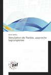 Simulation de fluides, approche lagrangienne