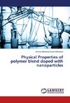 Physical Properties of polymer blend doped with nanoparticles