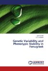 Genetic Variability and Phenotypic Stability in Fenugreek
