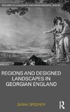 Regions and Designed Landscapes in Georgian England