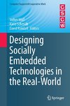 Designing Socially Embedded Technologies in the Real-World