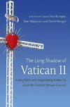 The Long Shadow of Vatican II