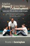 Adaptive Fitness & Gross Motor Development