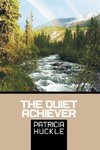 The Quiet Achiever