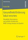 Gesundheitsförderung lokal verorten