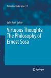 Virtuous Thoughts: The Philosophy of Ernest Sosa